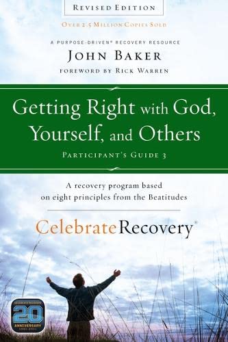 9780310689638: Getting Right with God, Yourself, and Others Participant's Guide 3: A Recovery Program Based on Eight Principles from the Beatitudes (Celebrate Recovery)