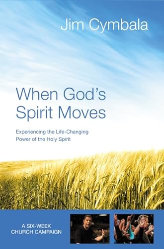 When God's Spirit Moves Curriculum Kit: Experiencing the Life-Changing Power of the Holy Spirit (9780310692935) by Cymbala, Jim