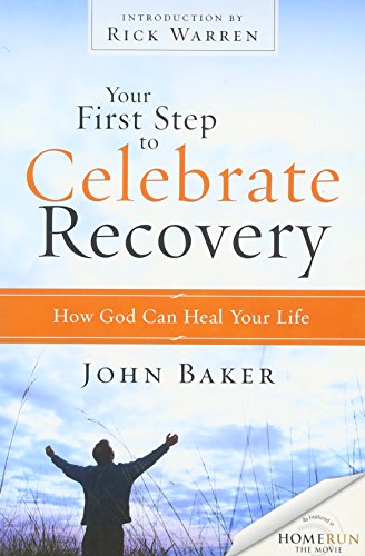 9780310694779: Your First Step to Celebrate Recovery: How God Can Heal Your Life