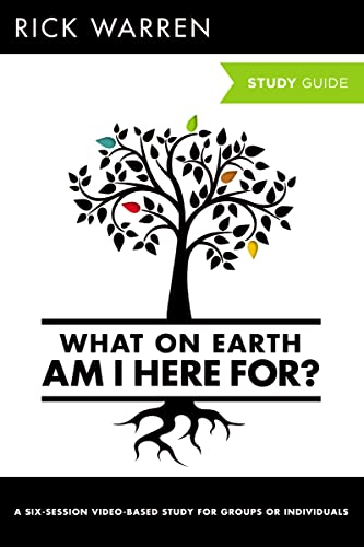 9780310696186: What on Earth Am I Here For?: A Six-session Video-based Study for Groups or Individuals