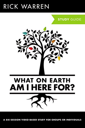 Stock image for What On Earth Am I Here For? Study Guide (The Purpose Driven Life) for sale by SecondSale