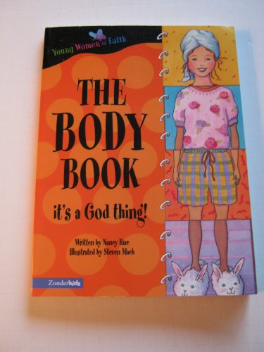 9780310700159: The Body Book: It's A God Thing! (The Lily Series)