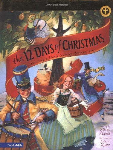Imagen de archivo de The 12 Days of Christmas: The Story Behind a Favorite Christmas Song a la venta por ThriftBooks-Reno