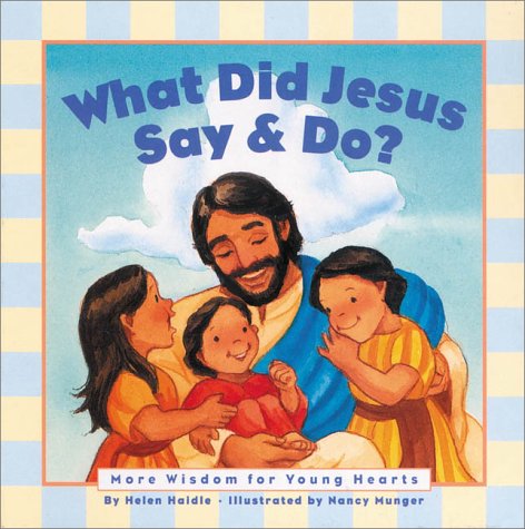 Imagen de archivo de What Did Jesus Say & Do? a la venta por Wonder Book