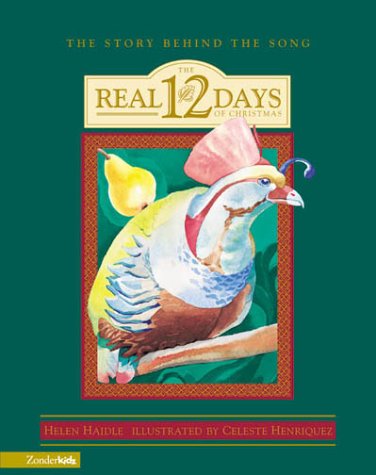 Imagen de archivo de The Real Twelve Days of Christmas: The Story Behind the Song a la venta por Dream Books Co.