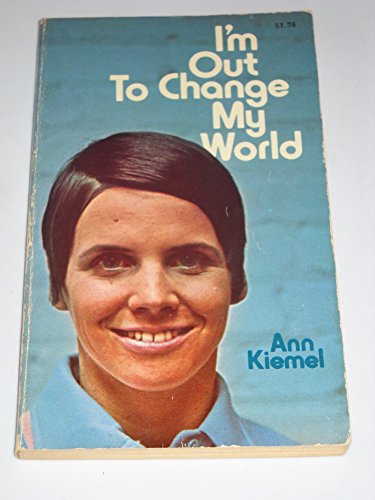 Stock image for I'm Out to Change My World for sale by Half Price Books Inc.