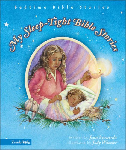 Imagen de archivo de My Sleep-Tight Bible Stories: Bedtime Bible Stories a la venta por ThriftBooks-Atlanta