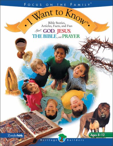 Stock image for I Want to Know: About God, Jesus, The Bible and Prayer for sale by Once Upon A Time Books