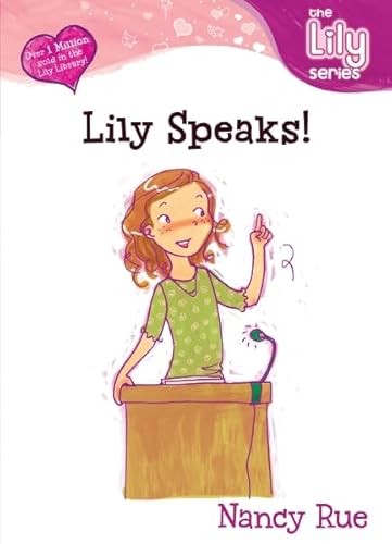 Stock image for Lily Speaks! (Young Women of Faith: Lily Series, Book 10) for sale by SecondSale