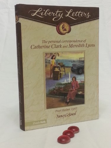 Beispielbild fr The Personal Correspondence of Catherine Clark and Meredith Lyons : Pearl Harbor, 1941 zum Verkauf von Better World Books