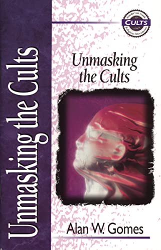 Stock image for Unmasking the Cults for sale by Better World Books