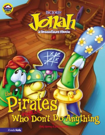 9780310704607: The Pirates Who (Usually) Don't Do Anything