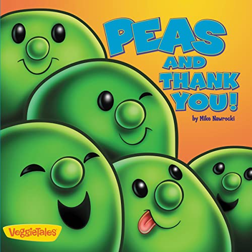 9780310705406: Peas and Thank You! (Big Idea Books / VeggieTales)