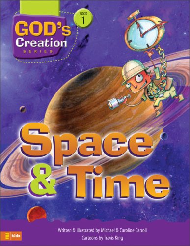 Space & Time (God's Creation) (9780310705789) by Carroll, Michael W.; Carroll, Caroline