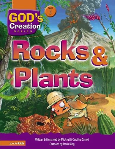 Stock image for Rocks and Plants (God's Creation Series) Book 3 for sale by SecondSale