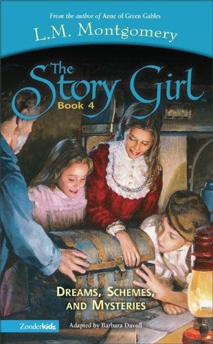 Beispielbild fr Dreams, Schemes and Mysteries (Book 4) (Story Girl, The) zum Verkauf von SecondSale