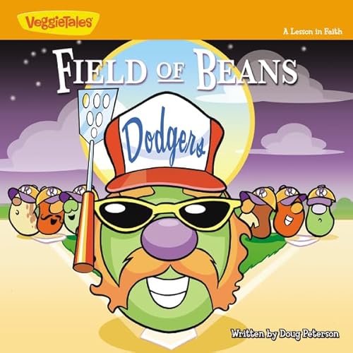 Stock image for Field of Beans: A Lesson in Faith (Big Idea Books / VeggieTown Values) for sale by SecondSale