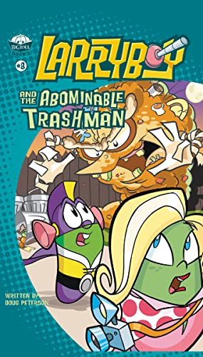 Stock image for LarryBoy and the Abominable Trashman! (Big Idea Books / LarryBoy) for sale by SecondSale