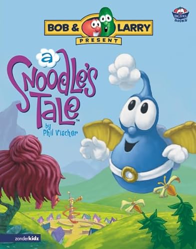 9780310707516: A Snoodle's Tale (Big Idea Books)