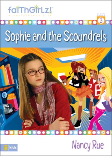 Beispielbild fr Sophie and the Scoundrels (Sophie Series, Book 3) zum Verkauf von Wonder Book