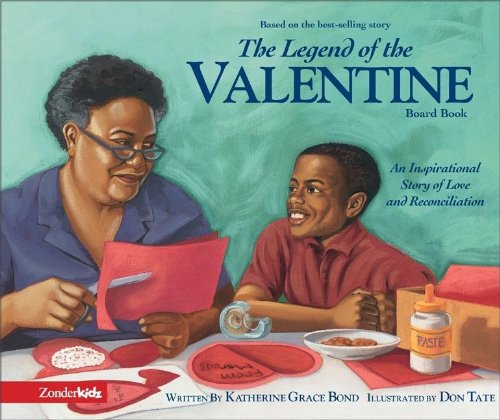 Beispielbild fr The Legend of the Valentine Board Book: An Inspirational Story of Love and Reconciliation zum Verkauf von ThriftBooks-Dallas