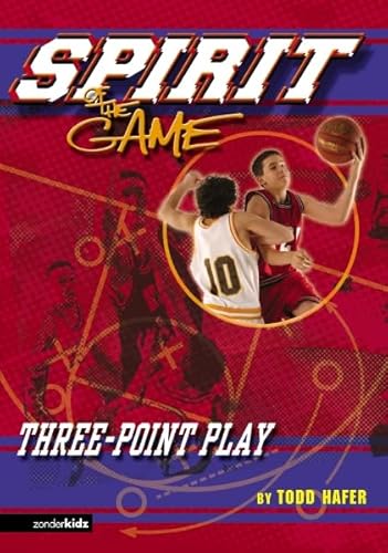9780310707950: Three-point Play (Spirit of the Game Sports Fiction)