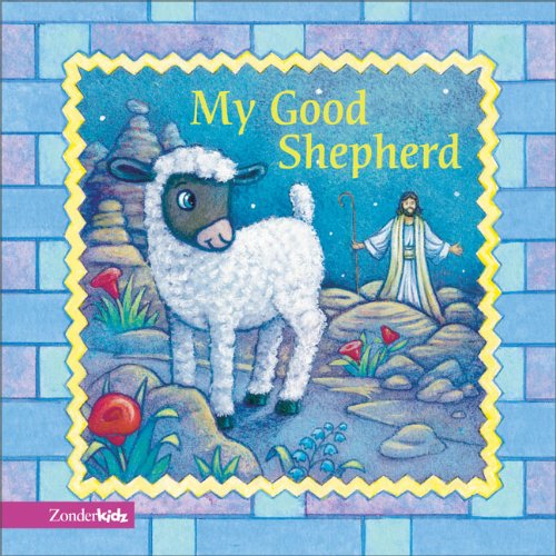Beispielbild fr My Good Shepherd zum Verkauf von ThriftBooks-Atlanta