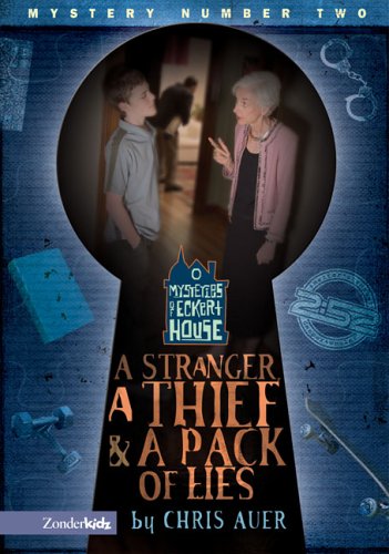 9780310708711: A Stranger, a Thief, and a Pack of Lies (2:52 Mysteries of Eckert House)