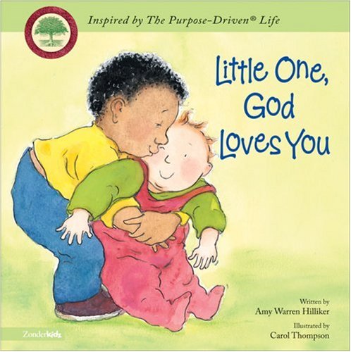 Beispielbild fr Little One, God Loves You (Inspired by The Purpose-Driven Life) zum Verkauf von SecondSale