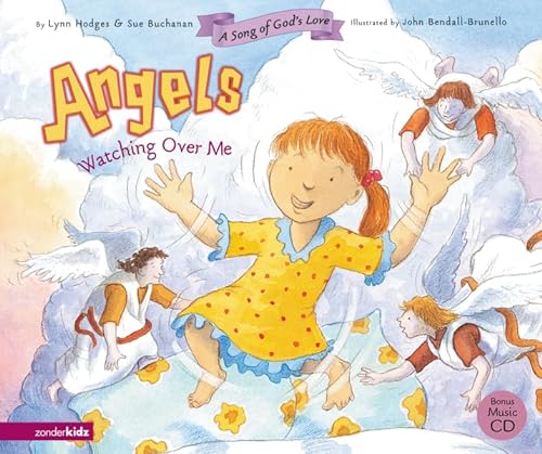 9780310709831: Angels Watching Over Me (A Song of God's Love)
