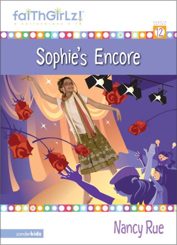 Beispielbild fr Sophie's Encore (Faithgirlz!) zum Verkauf von Wonder Book