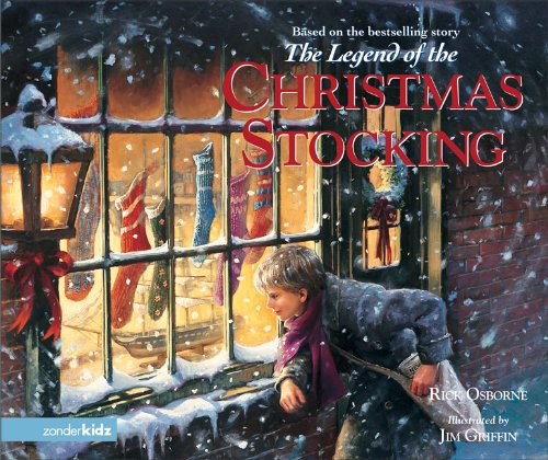 9780310711575: The Legend of the Christmas Stocking: An Inspirational Story of a Wish Come True