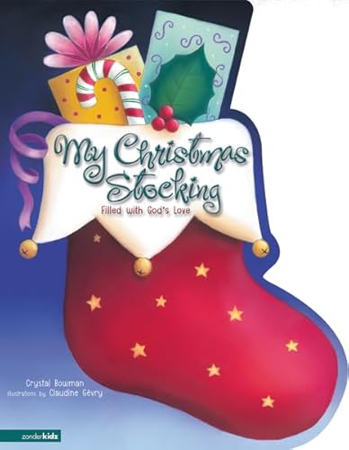 Beispielbild fr My Christmas Stocking: Filled with God's Love zum Verkauf von Gulf Coast Books