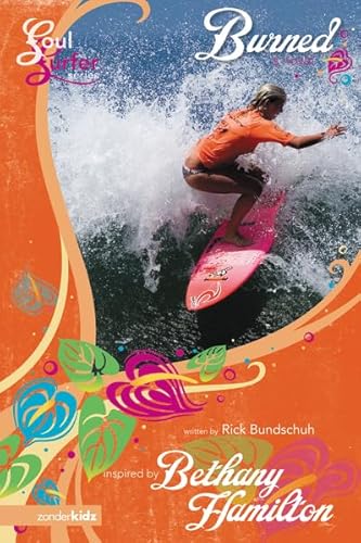 Beispielbild fr Burned (Soul Surfer): A Novel: No. 2 (Soul Surfer Series) zum Verkauf von WorldofBooks