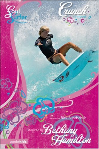 Beispielbild fr Crunch: A Novel (Soul Surfer Series) zum Verkauf von Wonder Book