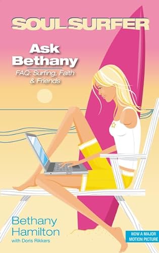 Stock image for Ask Bethany: FAQs: Surfing, Faith and Friends (Soul Surfer Series) for sale by Wonder Book