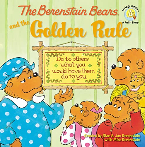 Beispielbild fr The Berenstain Bears and the Golden Rule (Berenstain Bears/Living Lights: A Faith Story) zum Verkauf von Wonder Book