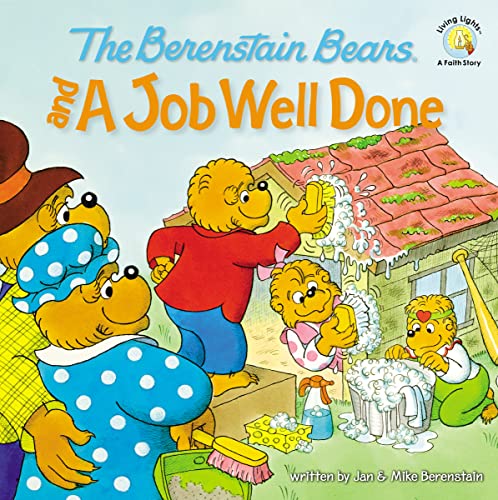 Beispielbild fr The Berenstain Bears and a Job Well Done (Berenstain Bears/Living Lights) zum Verkauf von SecondSale