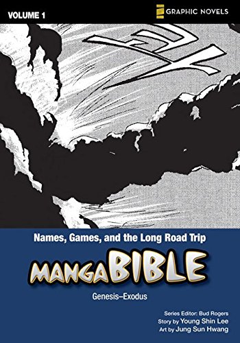 Beispielbild fr Manga Bible, Vol. 1: Names, Games, and the Long Road Trip (Genesis, Exodus) zum Verkauf von Wonder Book