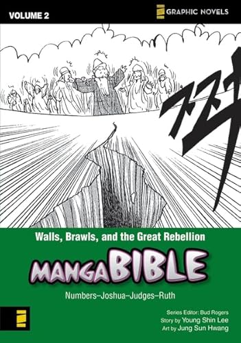 Stock image for Manga Bible, Vol. 2: Walls, Brawls, and the Great Rebellion (Numbers, Joshua, Judges, Ruth) for sale by Wonder Book