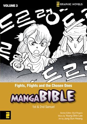 Beispielbild fr Manga Bible, Vol. 3: Fights, Flights, and the Chosen Ones (First and Second Samuel) zum Verkauf von MusicMagpie