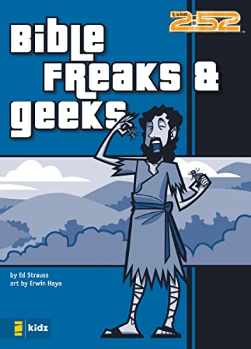 Stock image for Bible Freaks and Geeks for sale by Better World Books