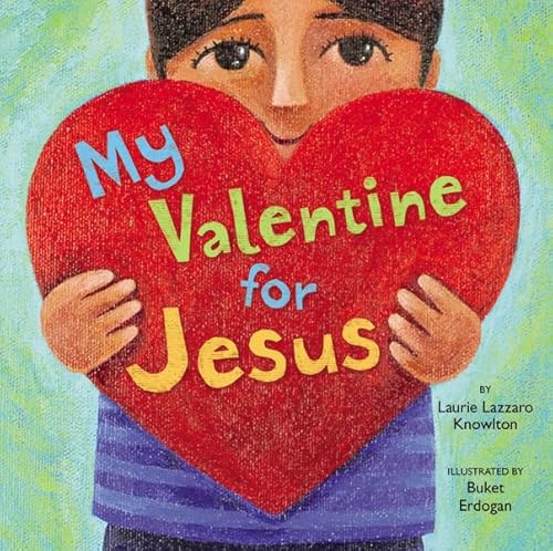 Imagen de archivo de My Valentine for Jesus a la venta por Your Online Bookstore