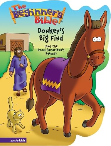 Beispielbild fr Donkey's Big Find (and the Good Samaritan's Rescue): No. 52 (The Beginner's Bible) zum Verkauf von WorldofBooks