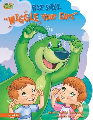 Stock image for BOZ Says, Wiggle Your Ears (BOZ Series) for sale by Zoom Books Company