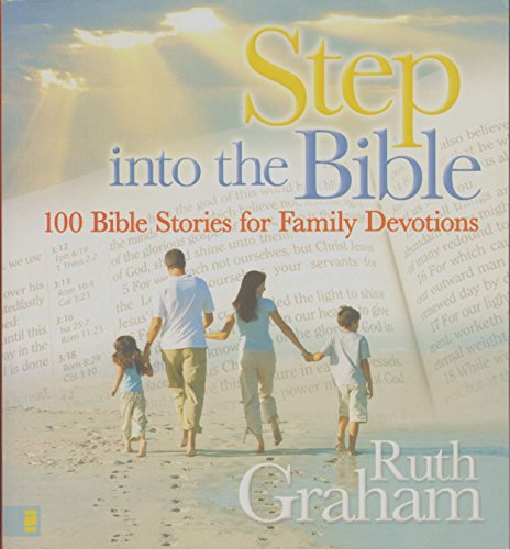 9780310714101: Step into the Bible: 100 Bible Stories for Family Devotions