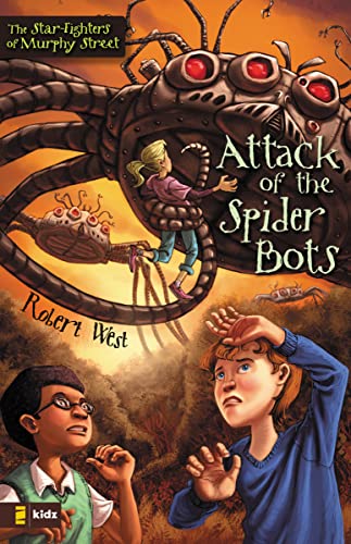 Imagen de archivo de Attack of the Spider Bots: Episode II (The Star-Fighters of Murphy Street) a la venta por Wonder Book