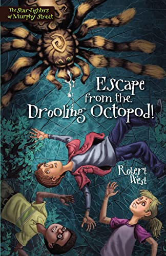 Beispielbild fr Escape from the Drooling Octopod!: Episode III (The Star-Fighters of Murphy Street) zum Verkauf von Wonder Book