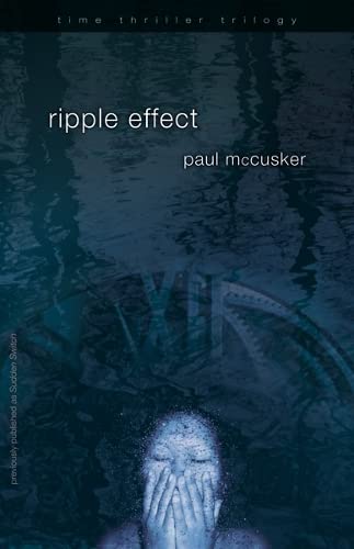 9780310714361: Ripple Effect (Time Thriller Trilogy)
