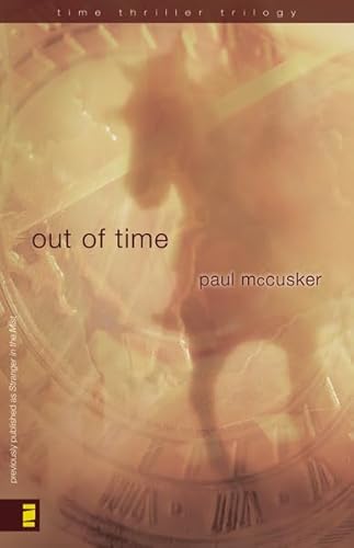 Beispielbild fr Out of Time (Time Thriller Trilogy, Book 2) zum Verkauf von Wonder Book